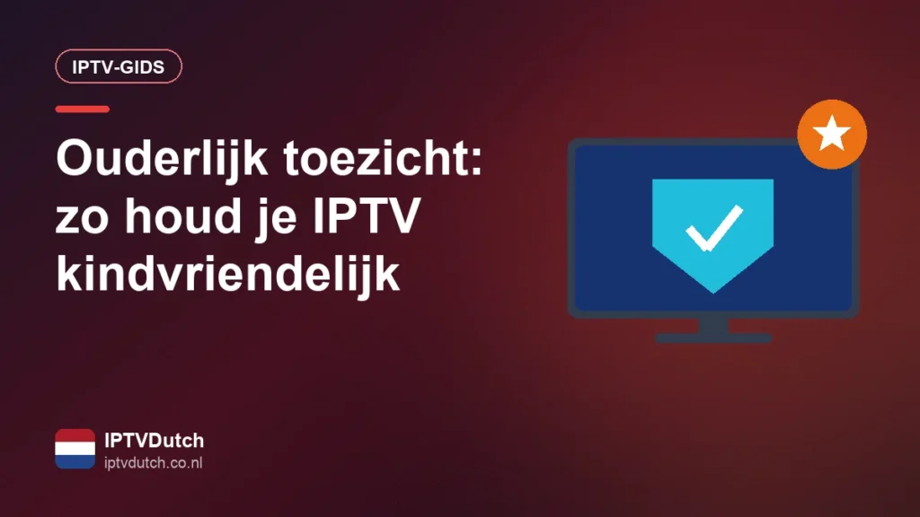 Kinderslot met pincode instellen in een IPTV-app